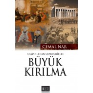 Osmanlı'dan cumhuriyete Büyük kırılma